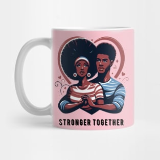 Stronger Together Mug